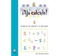 ¡ya Calculo! 8 (3º Educacion Primaria) Sumas Restas Multiplicac Iones