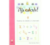 Ya Calculo. 9: Sumas, restas, multiplicaciones y divisiones