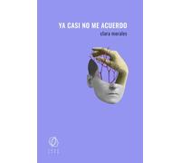 Ya casi no me acuerdo