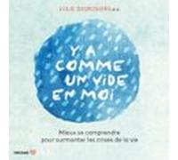 Y'a comme un vide en moi