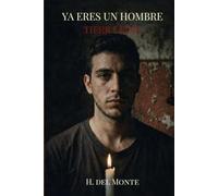 Ya Eres un Hombre: Tierra Roja (Serie Eric Miranda)