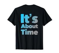Ya es Hora Texto Mensajes de Texto Divertidos Citas Divertidas de Humor Camiseta