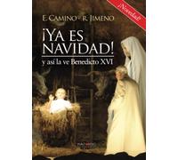 ¡Ya es navidad! y así la ve Benedicto XVI