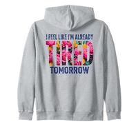 Ya Estoy Cansado mañana Divertido Dicho Floral Sudadera con Capucha