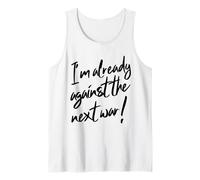 Ya Estoy en contra de la próxima Guerra (Declaración de Paz) Camiseta sin Mangas