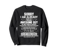 Ya Estoy tomado por un Chico increíble Que nació en Agosto Sudadera