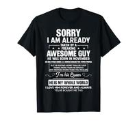 Ya Estoy tomado por un Chico increíble Que nació en noviembre Camiseta