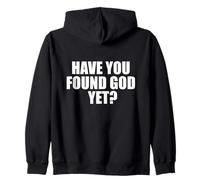 ¿Ya has Encontrado a Dios? Fe Minimalista basada en la Espalda Sudadera con Capucha