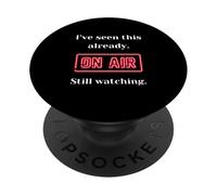 Ya he Visto Esto Sigo Viendo On Air PopSockets PopGrip Adhesivo
