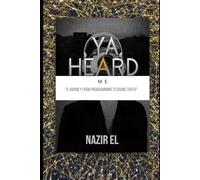 Ya Heard Me: A Journey from Programming to Divine Truth