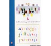 Ya Leo 8: Cuadernos De Apoyo A La Lecto-escritura