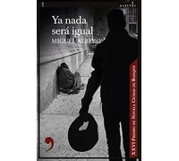 Ya nada será igual: 145 (Narrativa)