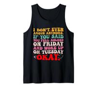 Ya no discuto si Dices Que estabas Dormido el Domingo Camiseta sin Mangas