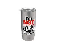 Ya no estoy con estúpido Vaso térmico de acero inoxidable de doble pared