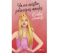 Ya no existen príncipes azules: 3 (Romántica Erótica)