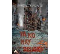 Ya no hay religión