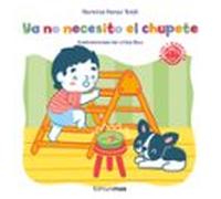 Ya No Necesito El Chupete