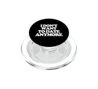 Ya no Quiero Tener Citas - Dicho Divertido Chicas Mujeres Lindas PopSockets PopGrip para MagSafe