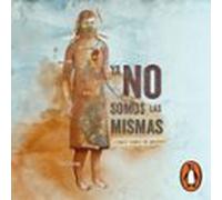 Ya No Somos Las Mismas (audiolibro)