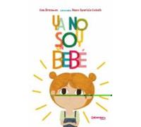 Ya no soy un bebé