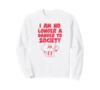 Ya no Soy un Peligro para la Sociedad (Declaración absurda Divertida) Sudadera