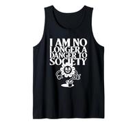 Ya no soy un peligro para la sociedad (gráfico de declaración divertida) Camiseta sin Mangas