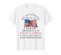 ya no Tenemos Diferencia de opinión política Política Camiseta
