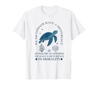 ya no Tenemos Diferencia de opinión política Política Camiseta