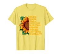 ya no Tenemos Diferencia de opinión política Política Camiseta