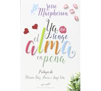 Ya no tengo el alma en pena (Serendipity)