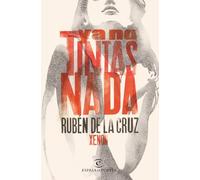 Ya no tintas nada (ESPASA NARRATIVA)