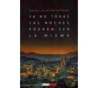 Ya No Todas Las Noches Podrán Ser La Misma