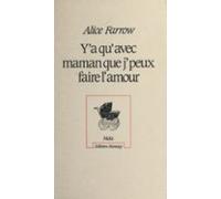 Ya Quavec Maman Que Jpeux Faire Lamour (ebook)