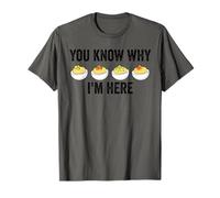 Ya Sabes por qué Estoy aquí Divertidos Huevos Rellenos de Acción de Gracias Camiseta