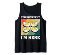 Ya Sabes por qué Estoy aquí Me Encanta Deviled Egg Otoño Acción de Gracias Camiseta sin Mangas