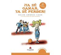 ¡Ya sé ganar, ya sé perder! (SIN COLECCION)