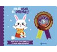 ¡Ya sé usar el orinal! (Castellano - A PARTIR DE 0 AÑOS - CUENTOS - Otros libros)