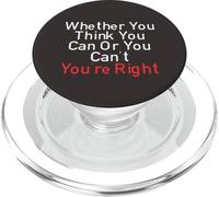 Ya sea que pienses que puedes o no puedes, eres divertido PopSockets PopGrip para MagSafe