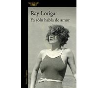 Ya sólo habla de amor (Hispánica)