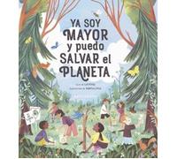 Ya soy mayor y puedo salvar el planeta | Loll Kirby, Adelina Linius