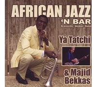 Ya Tatchi & Majid Bekkas - African Jazz 'n Bar