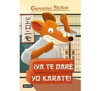 Gs 37: ¡ya Te Dare Yo Karate!