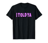 Ya te dije Camiseta