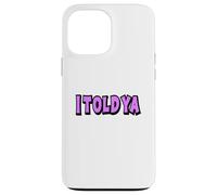 Ya te dije Carcasa para iPhone 13 Pro Max