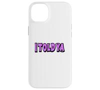 Ya te dije Carcasa para iPhone 14 Plus
