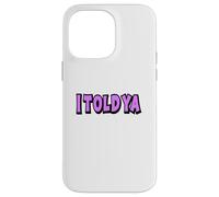 Ya te dije Carcasa para iPhone 14 Pro Max