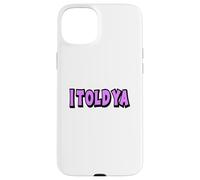 Ya te dije Carcasa para iPhone 15 Plus