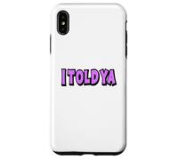 Ya te dije Carcasa para iPhone XS Max