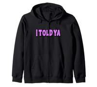 Ya te dije Sudadera con Capucha