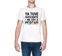 Ya Tuve Suficiente - Me Voy A Pescar Blanca Hombre Camiseta White Men's T-Shirt tee